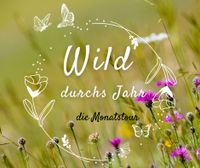 Wild durchs Jahr - die Monatstour März